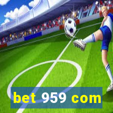 bet 959 com